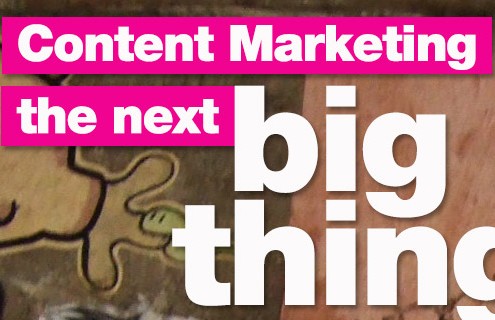 the next big thing: Content Marketing